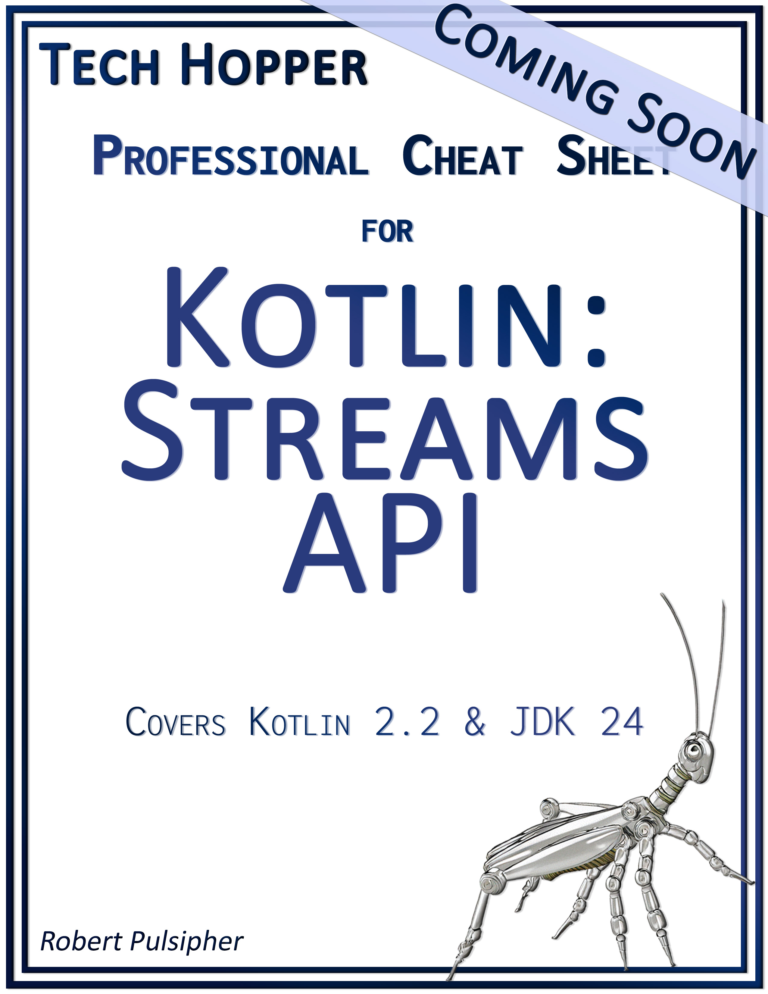 Image of Tech Hopper Professional Cheat Sheet: Kotlin Streams API with a Coming Soon Banner