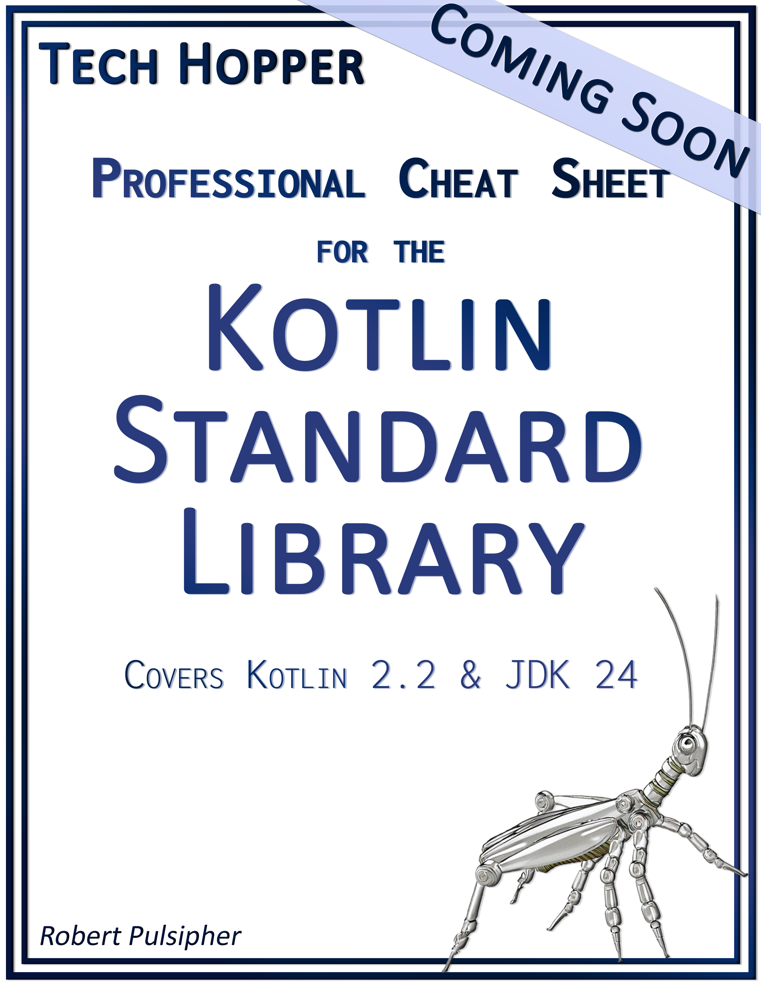 Image of Tech Hopper Professional Cheat Sheet: Kotlin Standard Library with a Coming Soon Banner